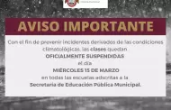 Ayuntamiento suspende clases en escuelas municipales este miércoles 15 de marzo