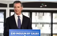 El gobernador Newsom anuncia insulina de $30 a través de Calrx