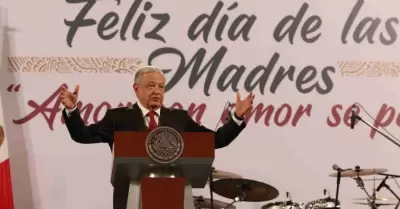 López Obrador felicita a las madres mexicanas