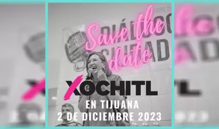 Viene Xóchitl Gálvez a Tijuana el sábado 2 de diciembre