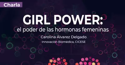 Girl power: el poder de las hormonas femeninas