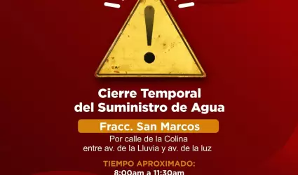 Suspenden temporalmente suministro de agua en la colonia San Marcos
