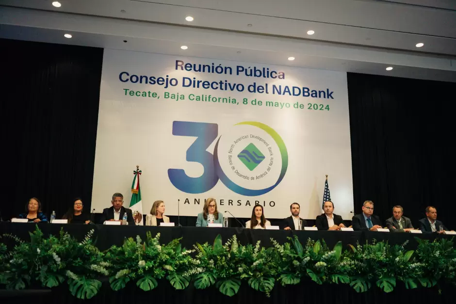 Consejo Directivo del NADBank realiza su primera reuni�n semestral de 2024 en Tecate