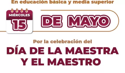 Anuncian suspensin de clases el mircoles 15 de mayo