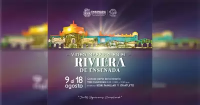 Invita Gobierno de Ensenada a proyecci�n de video mapping en el Riviera