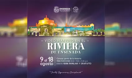 Invita Gobierno de Ensenada a proyecci�n de video mapping en el Riviera