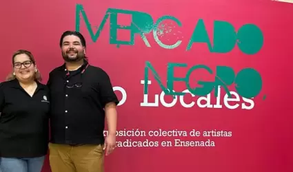 Ceart Ensenada inaugura exposici�n "Mercado Negro, Solo Locales"