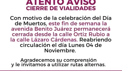 Cierre de vialidades por festividad del D�a de Muertos