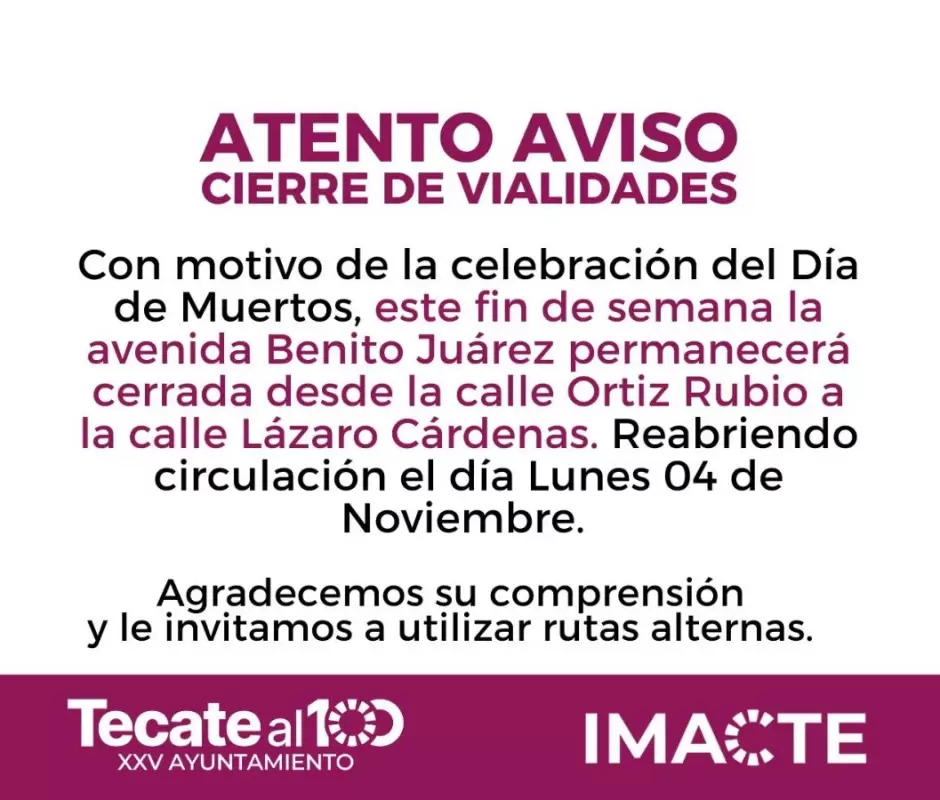 Cierre de vialidades por festividad del D�a de Muertos
