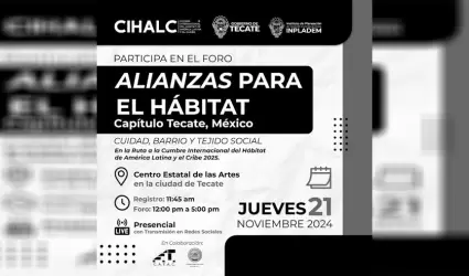 Ser� Tecate sede del foro "Alianzas para el h�bitat": INPLADEM