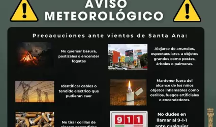 Alertan por condici�n Santa Ana para este martes