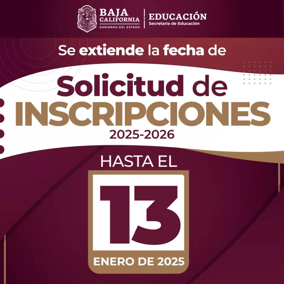 Pr�rroga para solicitud de inscripciones ciclo escolar 2025-2026