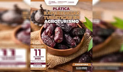 Invita SADERBC y Secretar�a de Turismo a pl�tica sobre ruta agrotur�stica en el 