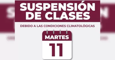 Suspenden clases este martes 11 por condiciones clim�ticas