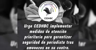 Medidas de atenci�n prioritaria para protecci�n de periodista de Rosarito tras a