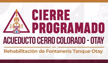 Corte de agua en 125 colonias para concluir rehabilitaci�n del tanque Otay