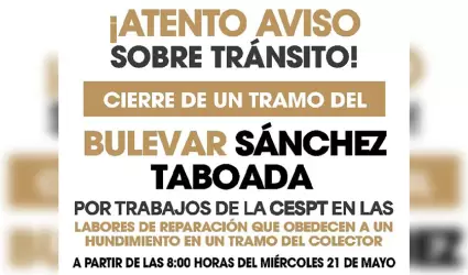 Cierre parcial de un tramo del bulevar S�nchez Taboada y Calle 11 por trabajos d
