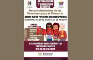 �Atenci�n! Es falso que haya jornada para actualizar o corregir datos de Pensiones Bienestar