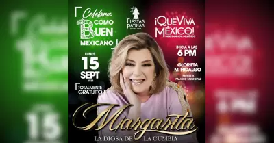 Celebraci�n Independencia de M�xico con Margarita 'La Diosa de la Cumbia'