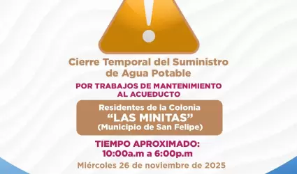 Cierres temporales de agua en Pueblo Nuevo, Segunda Secci�n y San Felipe por tra