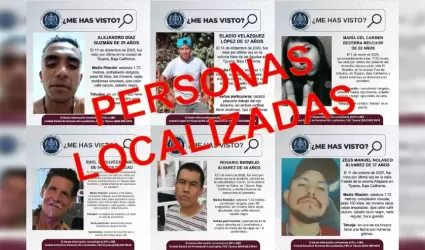 Localizan personas reportadas como desaparecidas