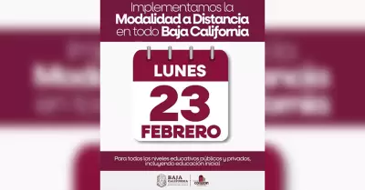 Clases en Baja California ser�n a distancia este lunes 23 de febrero