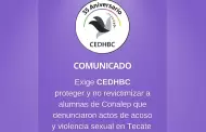 Exige CEDHBC proteger y evitar la revictimizaci�n de alumnas de Conalep en Tecate