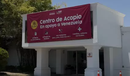 Habilita DIF Sonora centro de acopio para apoyar a familias de Venezuela